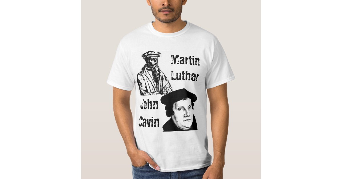 martin luther and john calvin