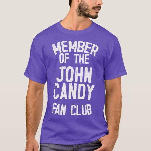 John Candy Fan Club T_Shirt