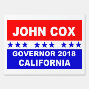 John Cox for California Governor 2018 Yard Sign