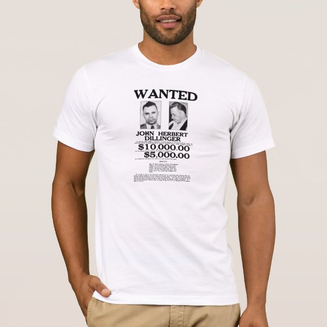 John Dillinger Wanted Poster T-Shirt (Front)