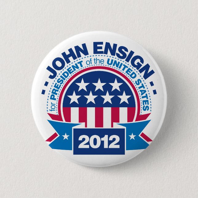 John Ensign for President 2012 Pinback Button (Front)