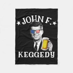 John F. Keggedy Drunk President Kennedy Jfk 4th Of Fleece Blanket