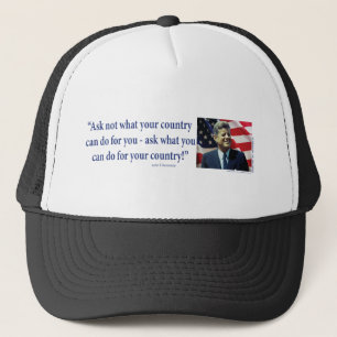 John F Kennedy - Ask Not What your Country Trucker Hat