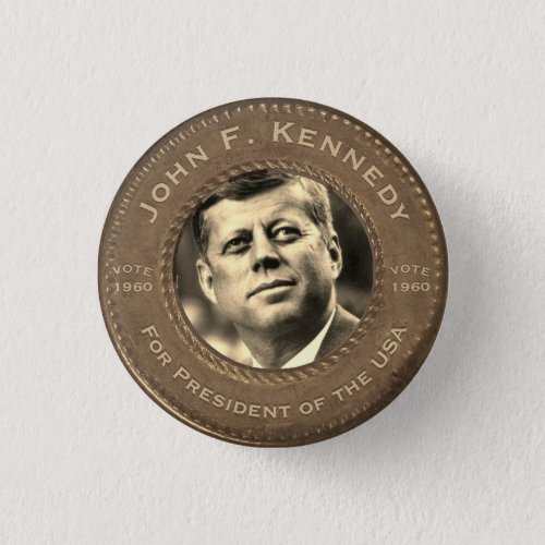 John F Kennedy Campaign Button