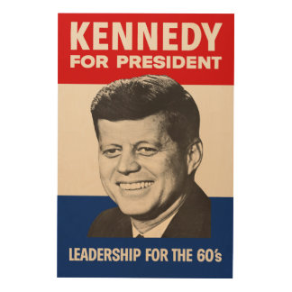 John F. Kennedy For President JFK Campaign Wood Wall Art