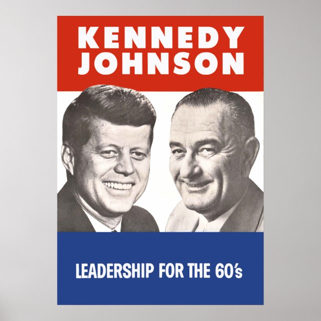 John F. Kennedy & Lyndon B Johnson 1960's Campaign Poster (Front)