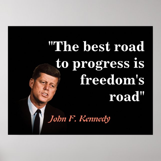 John F. Kennedy Quote On Freedom Poster (Front)