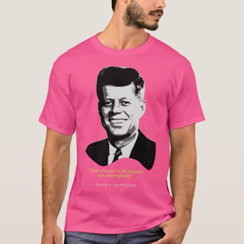 John F Kennedy Quote T_Shirt