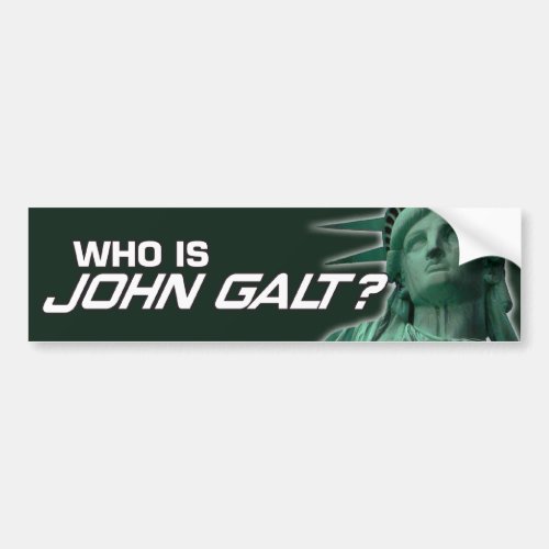 John Galt Bumpersticker Bumper Sticker