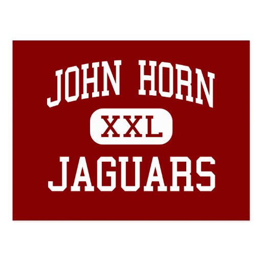 John Horn - Jaguars - High School - Mesquite Texas Postcard | Zazzle