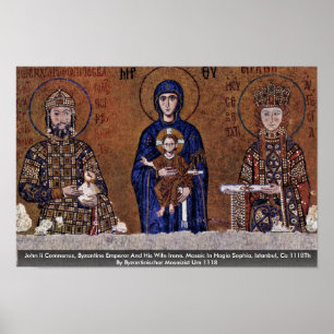 John Ii Comnenus, Byzantine Emperor And His Wife Poster