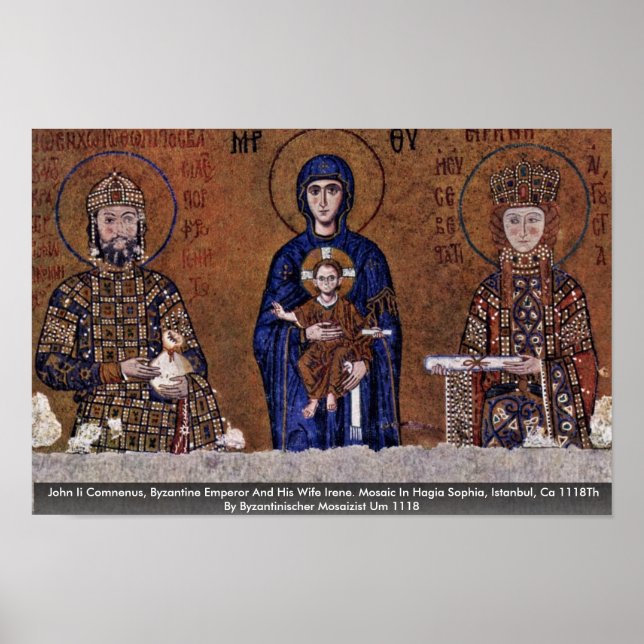 John Ii Comnenus, Byzantine Emperor And His Wife Poster (Front)