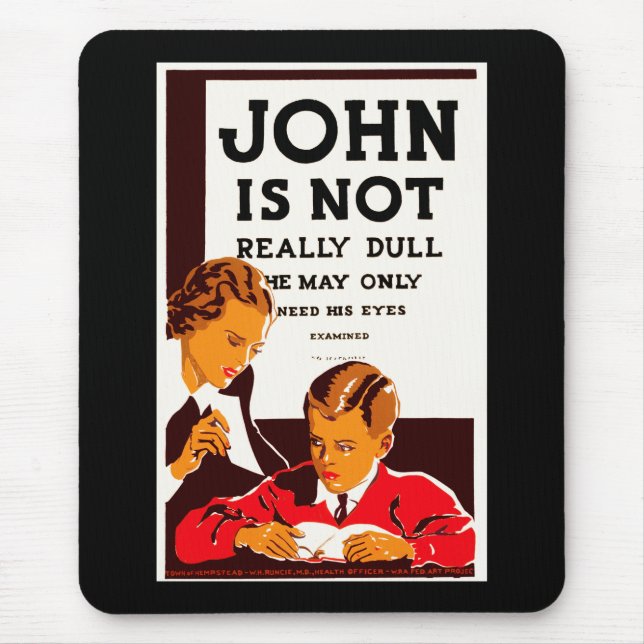 John is Not Really Dull Mouse Pad (Front)