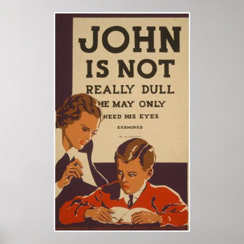 John Is Not Really Dull Vintage WPA Poster