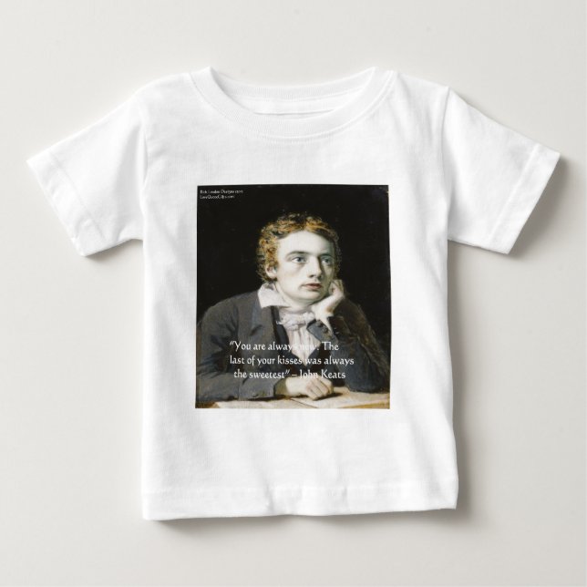 John Keats "Fresh Kisses" Love Quote Gifts & Cards Baby T-Shirt (Front)