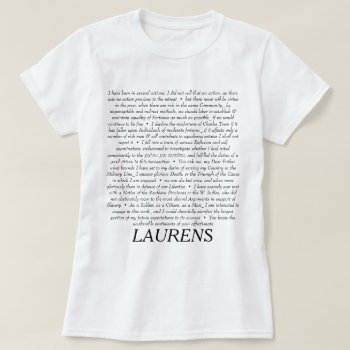 John Laurens Quotations Shirt by LiveLoveLaurens at Zazzle