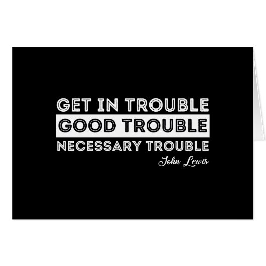 John Lewis - Good Trouble Quote Cards (Front Horizontal)