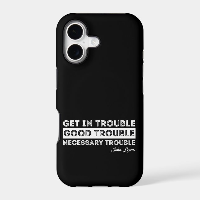 John Lewis - Good Trouble Quote Iphone Case (Back)