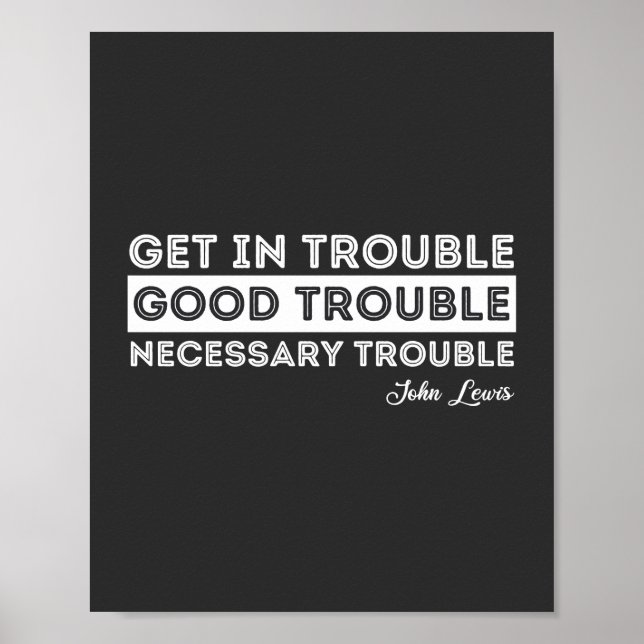 John Lewis - Good Trouble Quote Poster (Front)