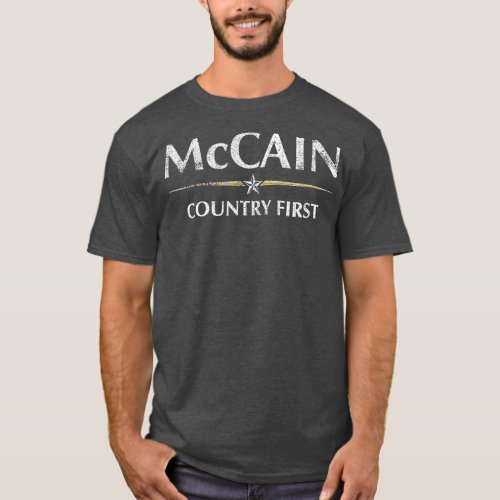 John McCain Country First  Vintage Look Hero Memor T_Shirt