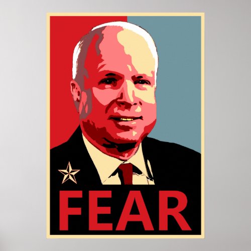 John McCain _ Fear Poster