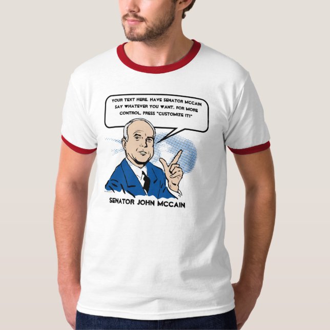 John McCain Sez T-Shirt (Front)