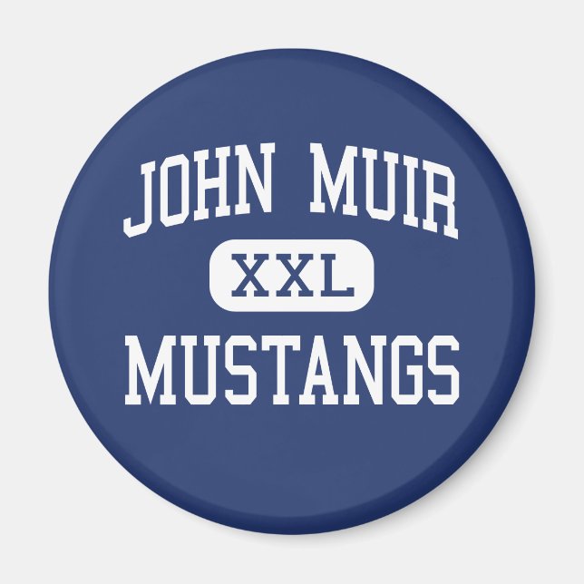 John Muir - Mustangs - High - Pasadena California Magnet (Front)