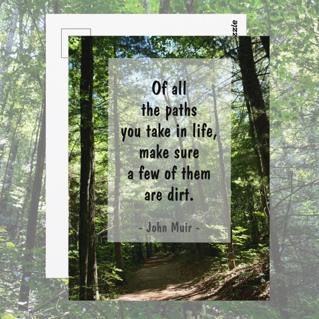 John Muir Quote Dirt Path in Forest Photographic Postcard (Creator Uploaded)