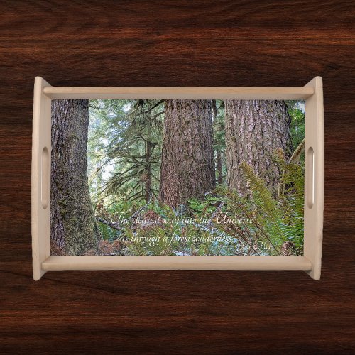 John Muir Quote Giant Conifer Forest Serving Tray