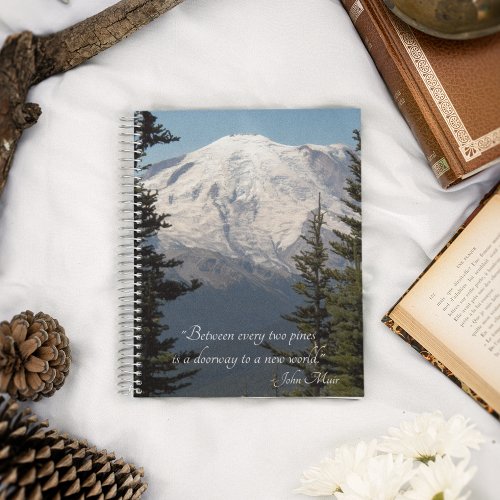John Muir Quote Scenic Mount Rainier  Notebook