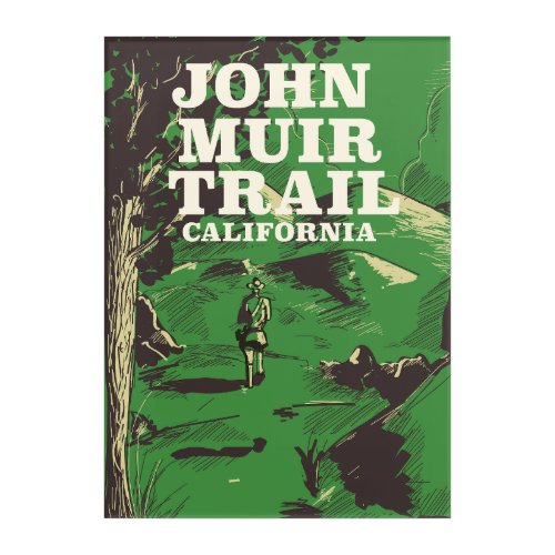 John Muir Trail California travel poster Acrylic Print