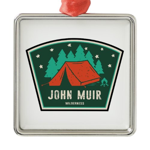 John Muir Wilderness California Camping Metal Ornament