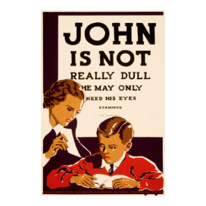 John Needs an Eye Exam Poster