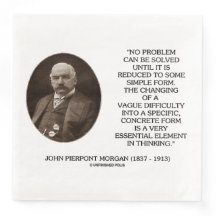 John Pierpont Morgan No Problem Can Be Solved