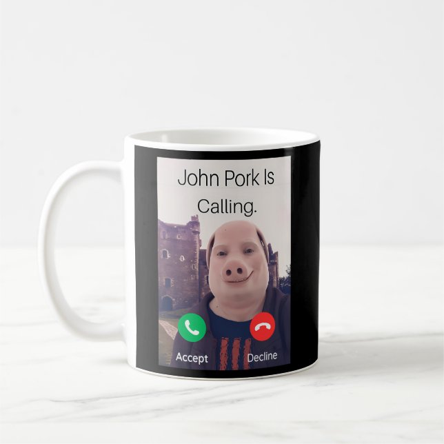 John Pork Is Calling Answer Call Phone Coffee Mug (Left)