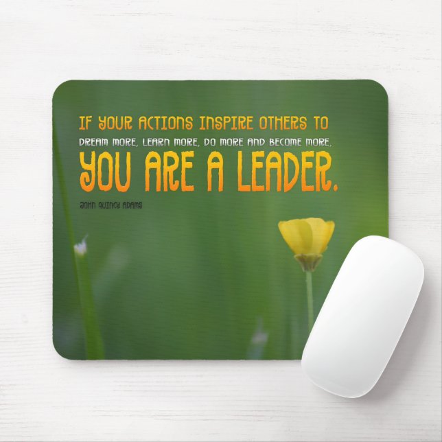 John Quincy Adams Inspirational Quote "Leader" Mouse Pad (With Mouse)