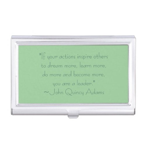 John Quincy Adams Leadership Quote Business Card Case