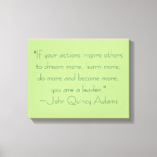 John Quincy Adams Leadership Quote Canvas Print