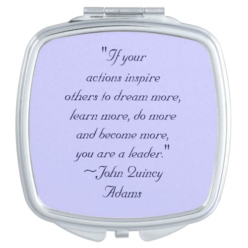 John Quincy Adams Leadership Quote Vanity Mirror
