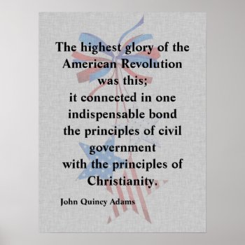 John Quincy Adams Patriotic Religious Quote Poster by randysgrandma at Zazzle