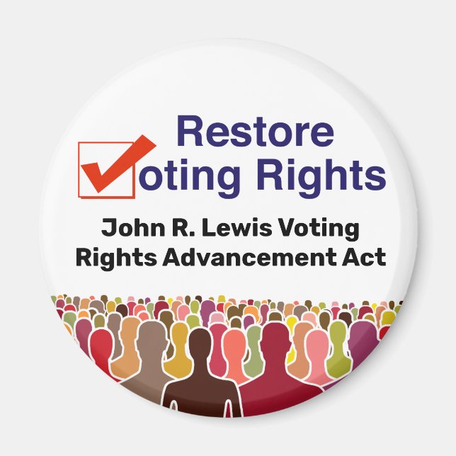 John R. Lewis Voting Rights Advancement Act Magnet (Front)