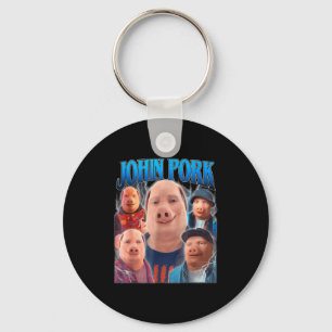 John Rk Meme Humor Men Women Keychain