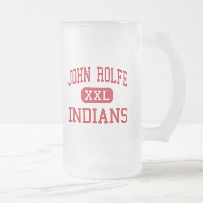 John Rolfe   Indians   Middle   Richmond Virginia Mug