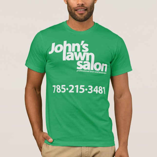 John’s Lawn Salon working shirt. T-Shirt (Front)