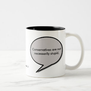 John Stuart Mill Quote stupid people conservatives Two-Tone Coffee Mug