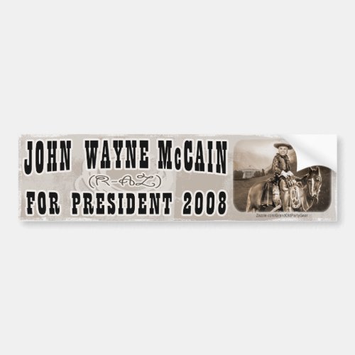 John Wayne McCain 08 Bumper Sticker