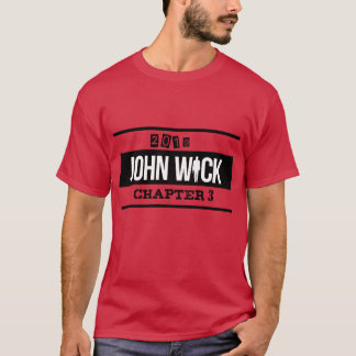 JOHN WICK CHAPTER T-Shirt