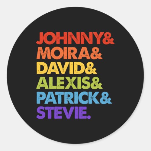 Johnny And Moira And David And Alexis Classic Round Sticker
