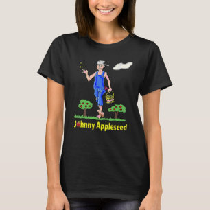 Johnny Appleseed Apple Tree Seed Orchard Nursery T-Shirt
