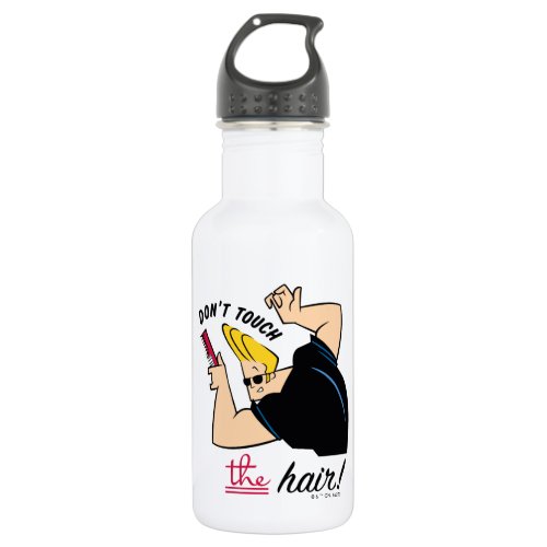 Johnny Bravo Comb _ Dont Touch The Hair Stainless Steel Water Bottle